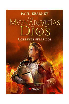 LAS MONARQUIAS DE DIOS/2 - LOS REYES HERETICOS