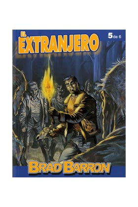 BRAD BARRON 05: EL EXTRANJERO (DE 06)