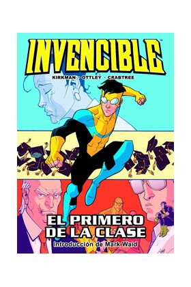 INVENCIBLE 06. EL PRIMERO DE LA CLASE