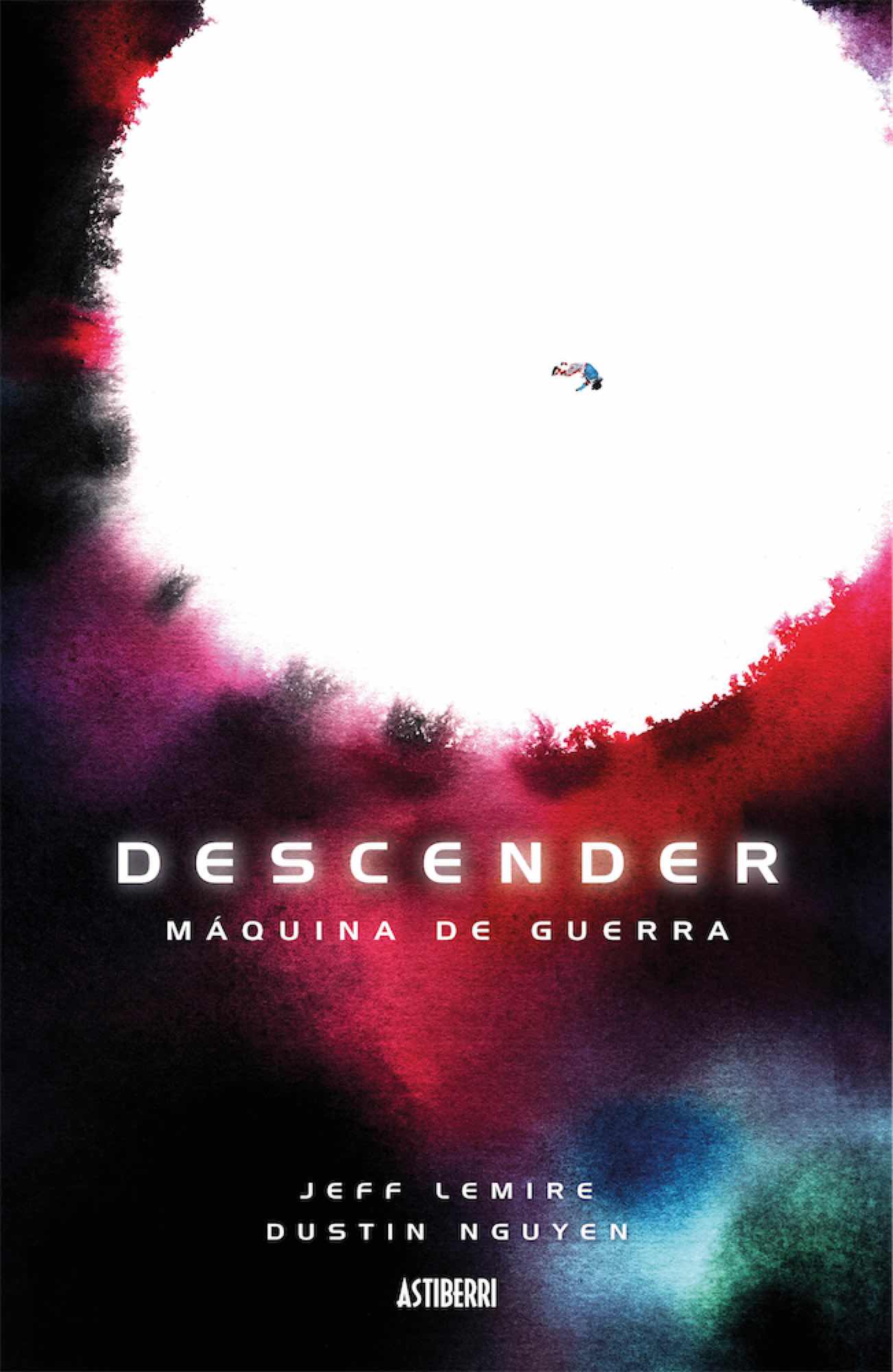 DESCENDER TOMO 06: MAQUINA DE GUERRA
