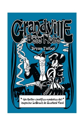 GRANDVILLE 03 BETE NOIRE