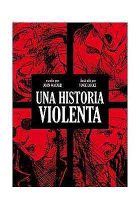UNA HISTORIA VIOLENTA ( 2ª EDICION)