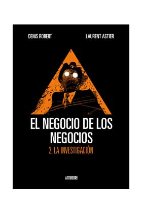 EL NEGOCIO DE LOS NEGOCIOS 02. LA INVESTIGACION