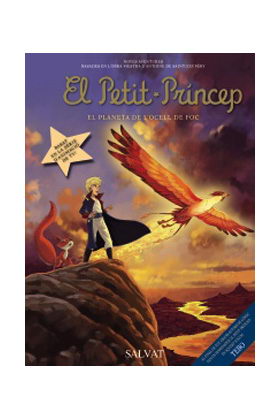EL PETIT PRINCEP 02. EL PLANETA DE L'OCELL DE FOC (CATALAN)