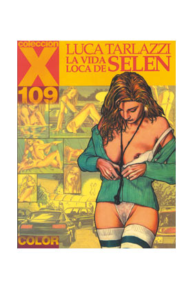 X.109 LA VIDA LOCA DE SELEN