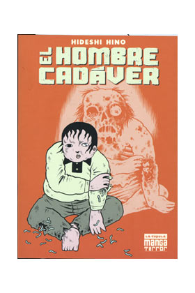 EL HOMBRE CADAVER (MANGA TERROR)
