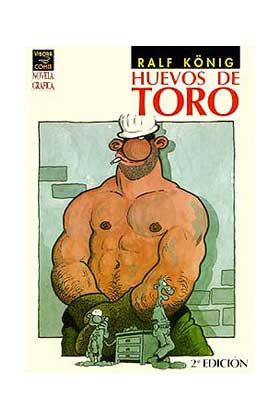 HUEVOS DE TORO (5ª EDICION) RALF KÖNIG