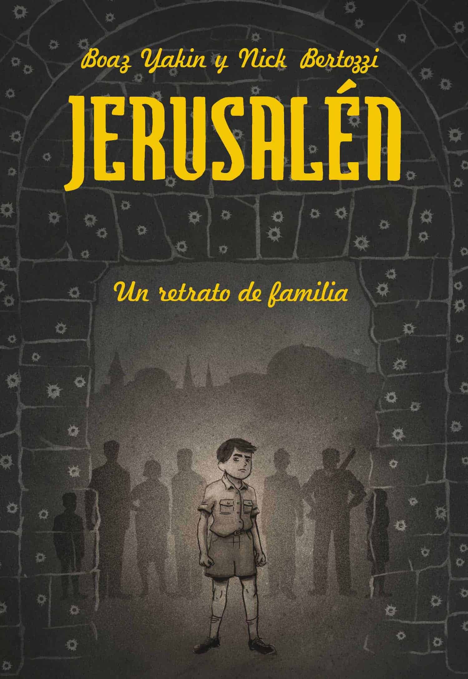 JERUSALEN. UN RETRATO DE FAMILIA