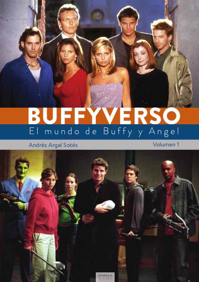 BUFFYVERSO. EL MUNDO DE BUFFY Y ANGEL VOL  01