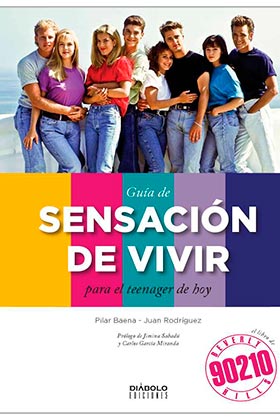 GUIA DE SENSACION DE VIVIR  PARA EL TEENAGER DE HOY
