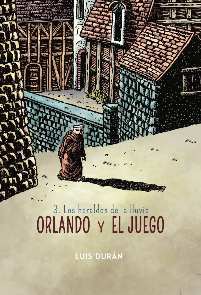 ORLANDO Y EL JUEGO 03 (LOS HERALDOS DE LA LLUVIA)