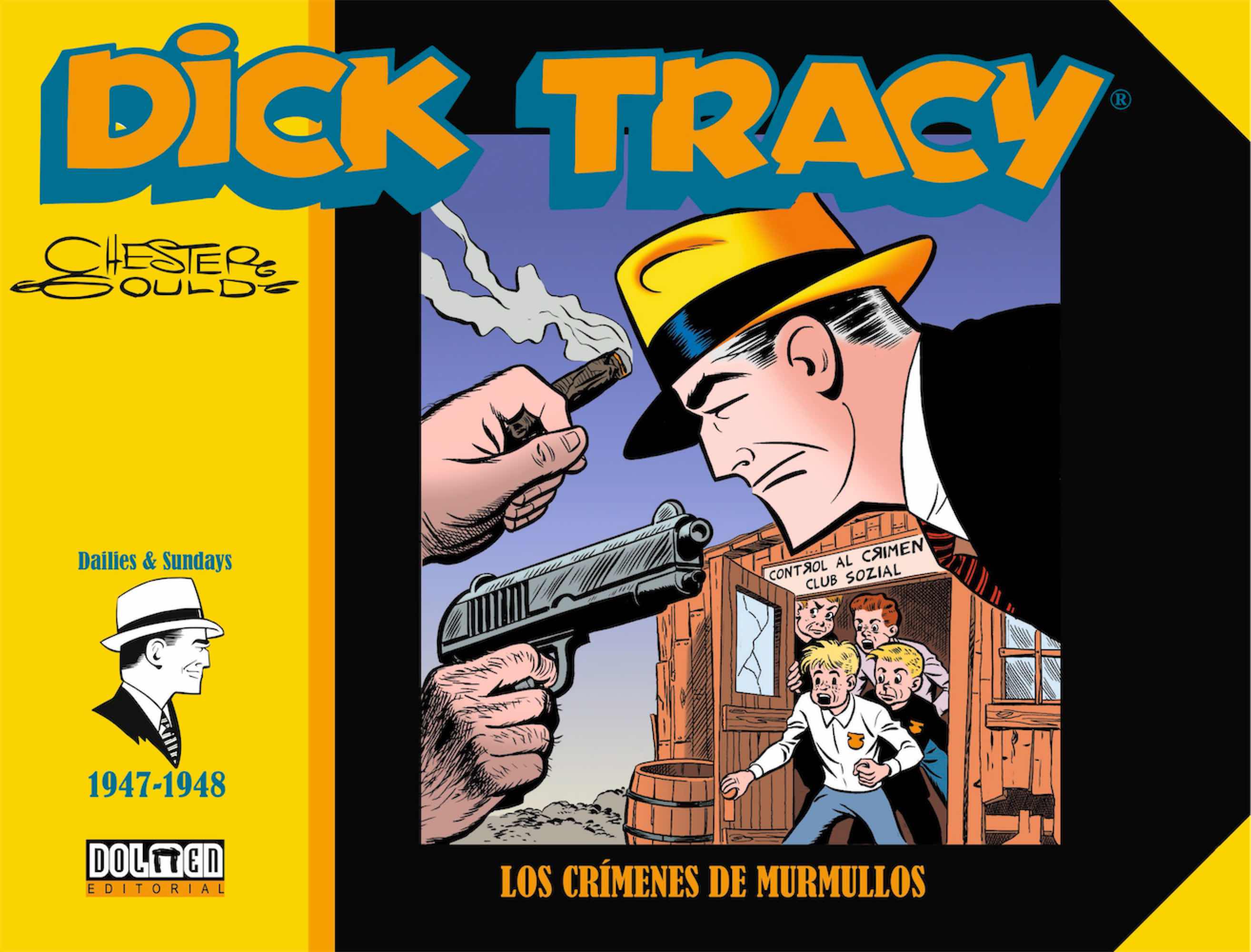 DICK TRACY. LOS CRIMENES DE MURMULLOS (1947-1948)