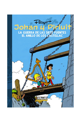 JOHAN Y PIRLUIT 04: LA GUERRA DE LAS SIETE FUENTES Y EL ANILLO DE LOS CASTELLAC