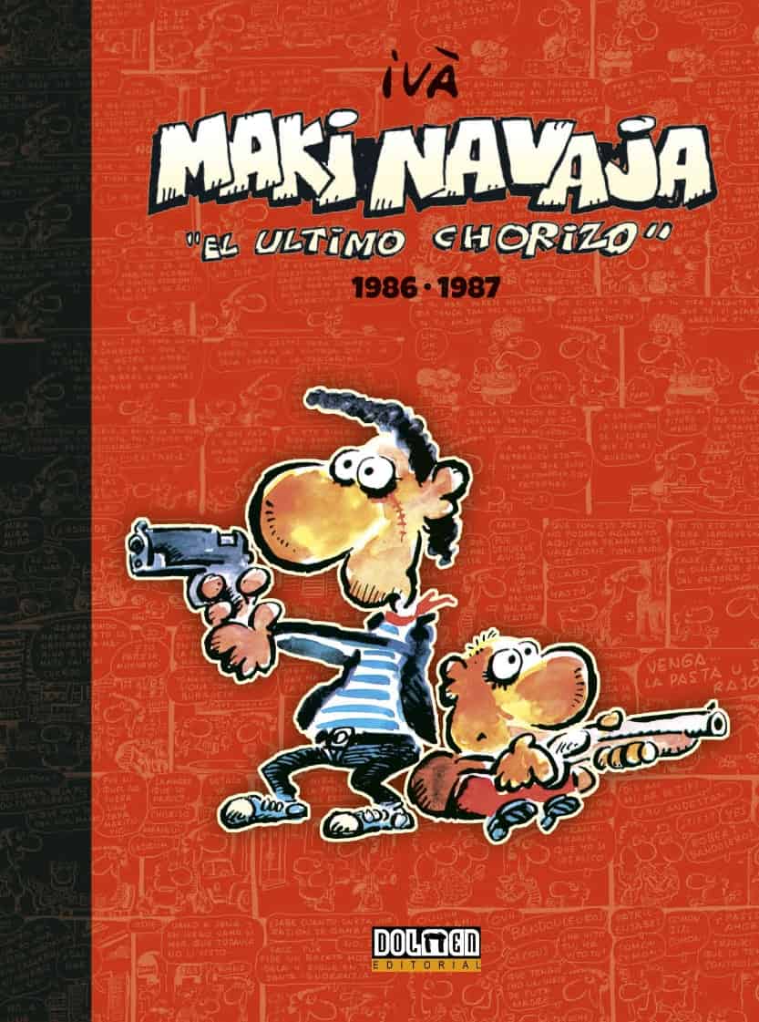 MAKINAVAJA VOL. 1 EL ULTIMO CHORIZO 1986-1987
