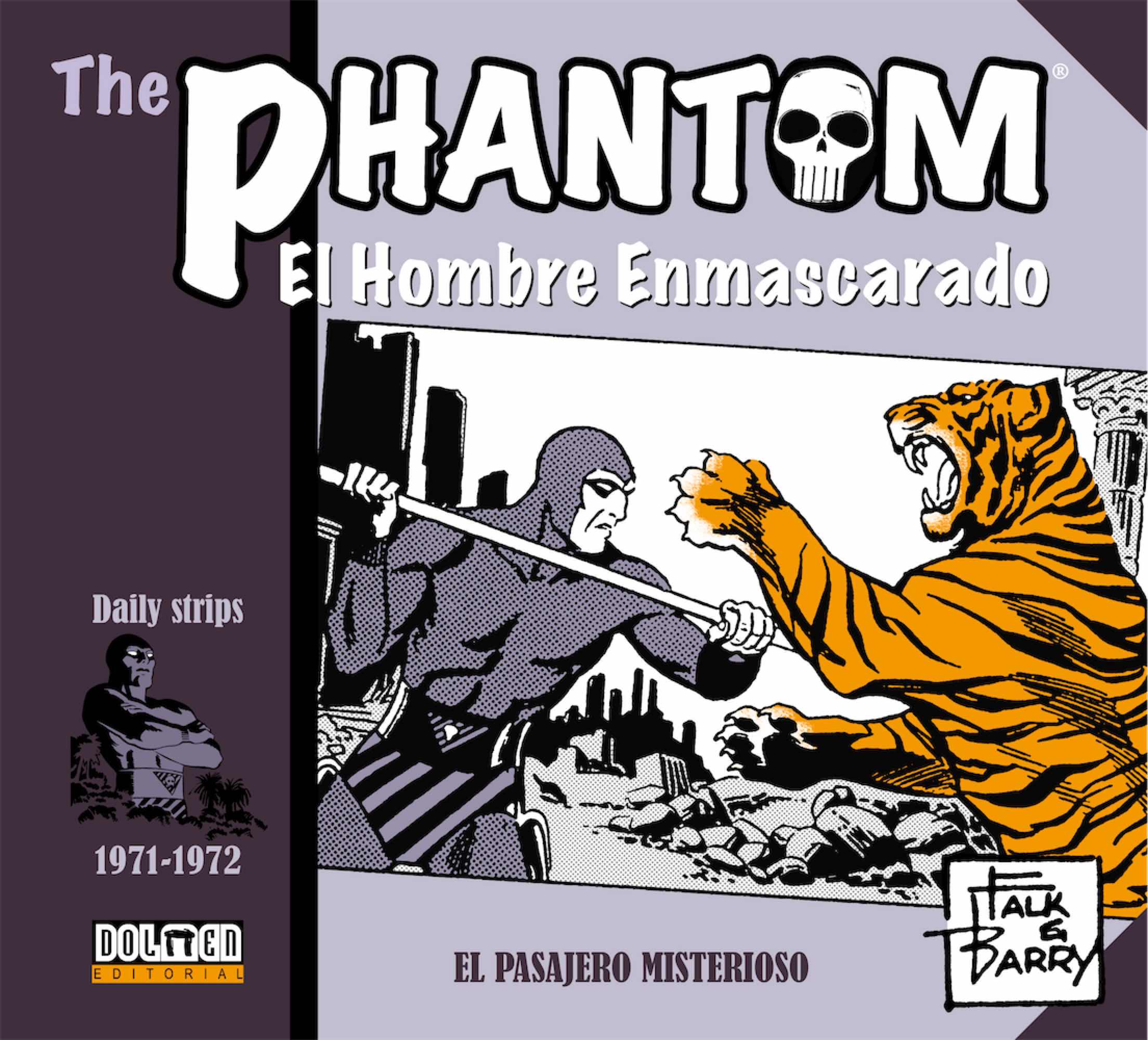 THE PHANTOM. EL HOMBRE ENMASCARADO (1970-1972 DAILY STRIPS)