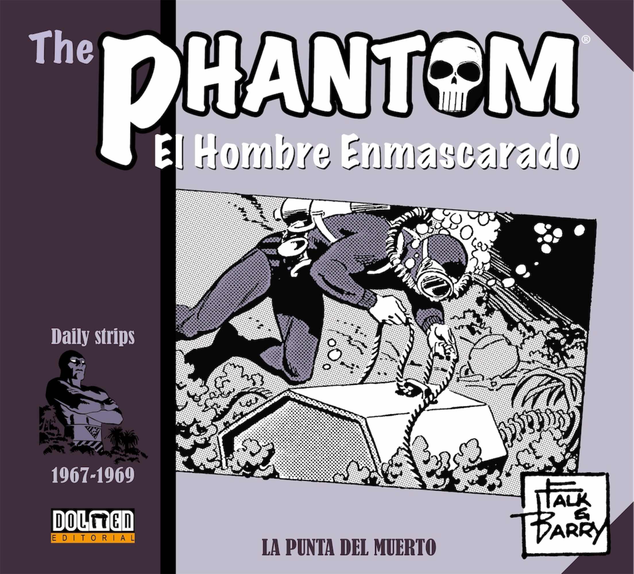 THE PHANTOM. EL HOMBRE ENMASCARADO (1967-1969 DAILY STRIPS) LA PUNTA DEL MUERTO
