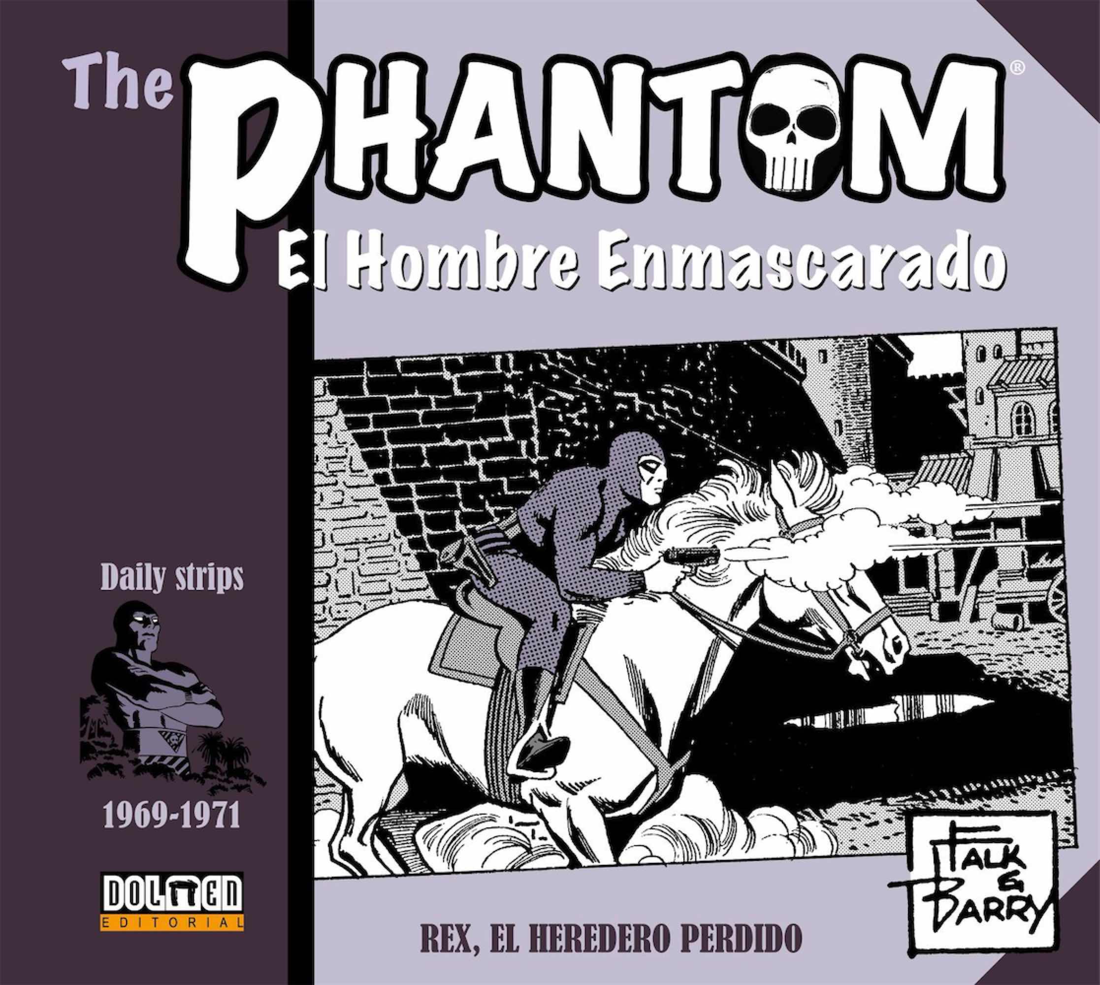 THE PHANTOM. EL HOMBRE ENMASCARADO (1969-1971 DAILY STRIPS) REX, EL HEREDERO PERDIDO