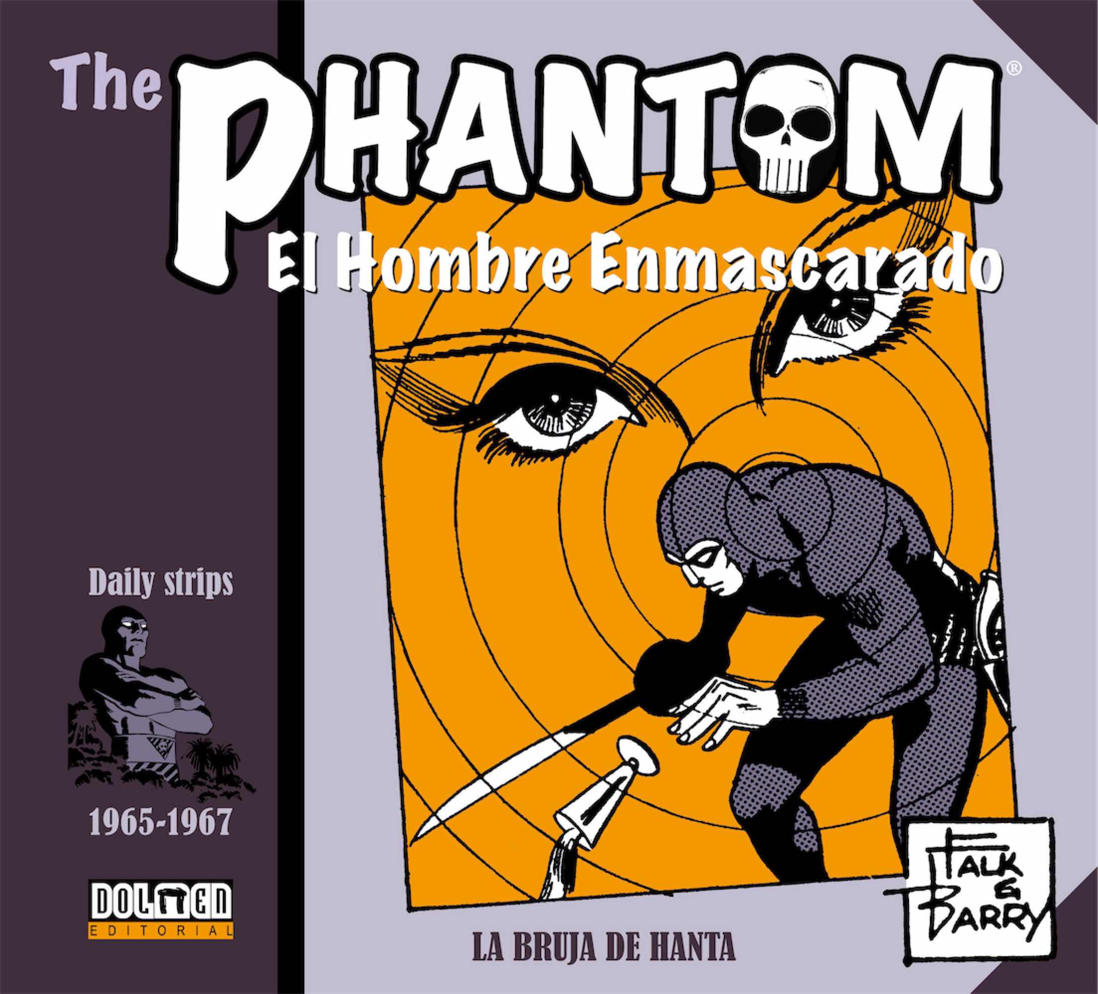 THE PHANTOM. EL HOMBRE ENMASCARADO (1965-1967 DAILY STRIPS) LA BRUJA DE HANTA