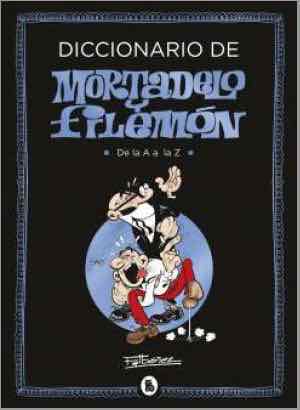 Mortadelo y Filemón y su Guía del motor (Guías para la Vida de Mortadelo y  Filemón)