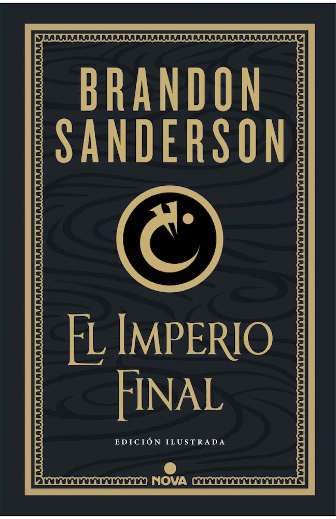 EL IMPERIO FINAL. EDICION ILUSTRADA  (NACIDOS DE LA BRUMA 01)