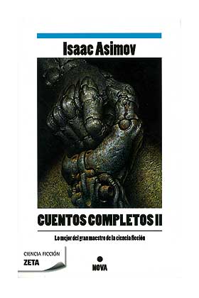 CUENTOS COMPLETOS 2 (ZETA) (ISAAC ASIMOV) (NOVA)