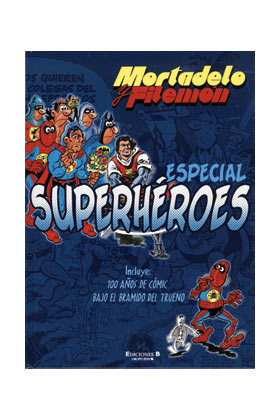 MORTADELO. ESPECIAL SUPERHEROES