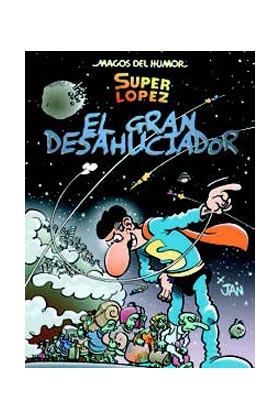 MAGOS HUMOR 161: EL GRAN DESAHUCIADOR  (SUPERLOPEZ)