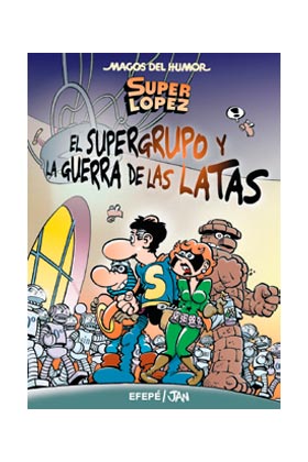 MAGOS HUMOR 163. ¡EL SUPERGRUPO Y LA GUERRA DE LAS LATAS! (SUPERLOPEZ)