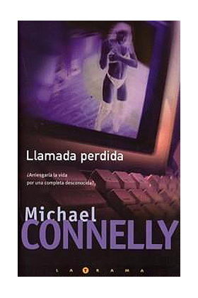 LLAMADA PERDIDA (MICHAEL CONNELLY)