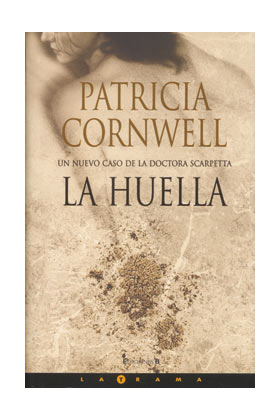 LA HUELLA (PATRICIA CORNWELL)
