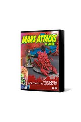 MARS ATTACKS: HORMIGA MUTANTE GIGANTE