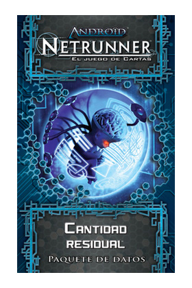 ANDROID NETRUNNER LCG CGE - CANTIDAD RESIDUAL