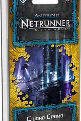 ANDROID NETRUNNER LCG: CIUDAD CROMO