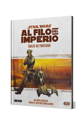 STAR WARS: AL FILO DEL IMPERIO. SOLES DE FORTUNA