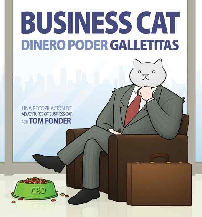 BUSINESS CAT. DINERO, PODER, GALLETITAS
