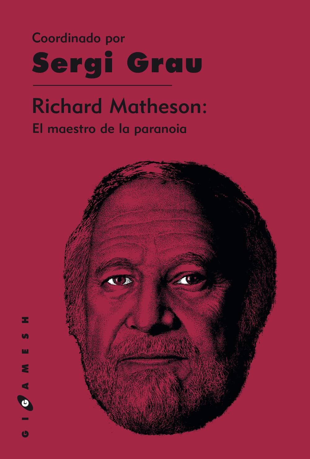 RICHARD MATHESON. EL MAESTRO DE LA PARANOIA