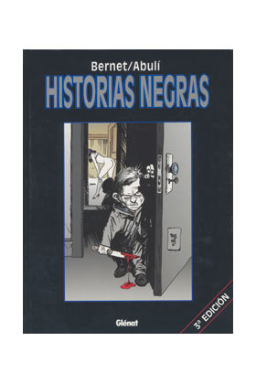 HISTORIAS NEGRAS BERNET (INTEGRAL. 1) (CARTONÉ)