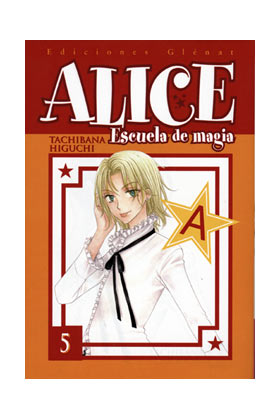 ALICE ESCUELA DE MAGIA 05 (COMIC)