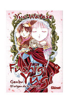 FUSHIGI YUGI: GENBU 04, EL ORIGEN DE LA LEYENDA (COMIC)
