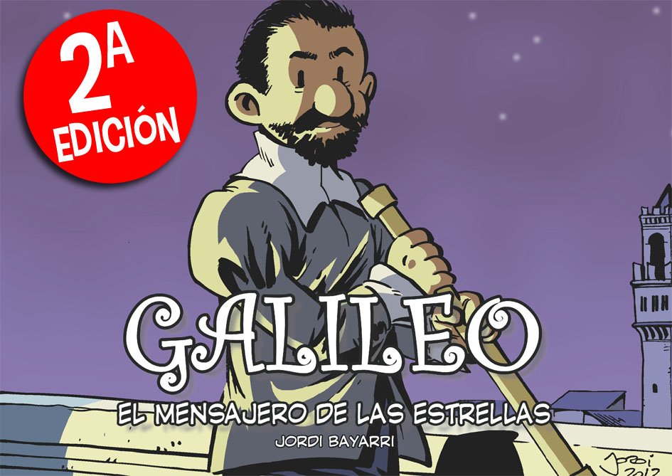 GALILEO. EL MENSAJERO DE LAS ESTRELLAS