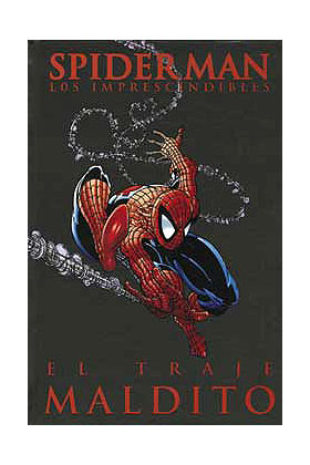 SPIDERMAN: EL TRAJE MALDITO (LOS IMPRESCINDIBLES 01)