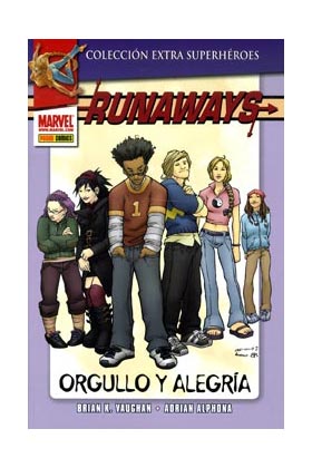 RUNAWAYS 01: ORGULLO Y ALEGRIA