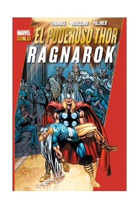 EL PODEROSO THOR: RAGNAROK (MARVEL GOLD)