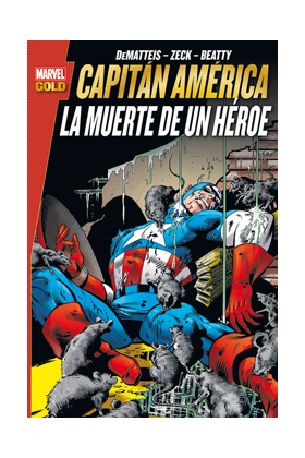 CAPITAN AMERICA. LA MUERTE DE UN HEROE  (MARVEL GOLD)
