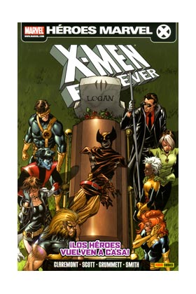 X-MEN: FOREVER 02. ¡LOS HEROES VUELVEN A CASA!