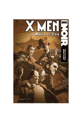 X-MEN. LA MARCA DE CAIN (MARVEL NOIR)