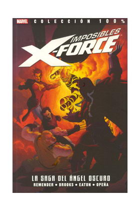 IMPOSIBLES X-FORCE 03: LA SAGA DEL ANGEL OSCURO