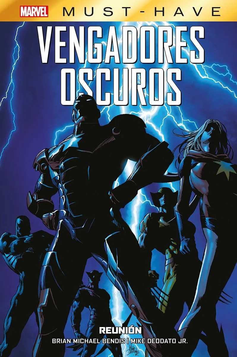 MARVEL MUST-HAVE : VENGADORES OSCUROS 1 REUNION
