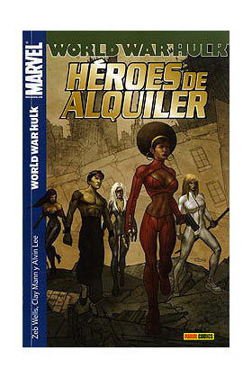 WORLD WAR HULK: HEROES DE ALQUILER 03