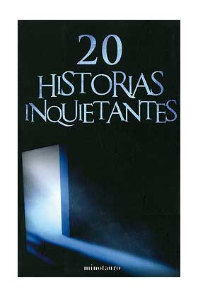 20 HISTORIAS INQUIETANTES